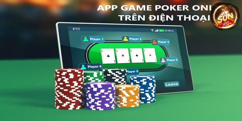 Tải app chơi poker ăn tiền về máy điện thoại