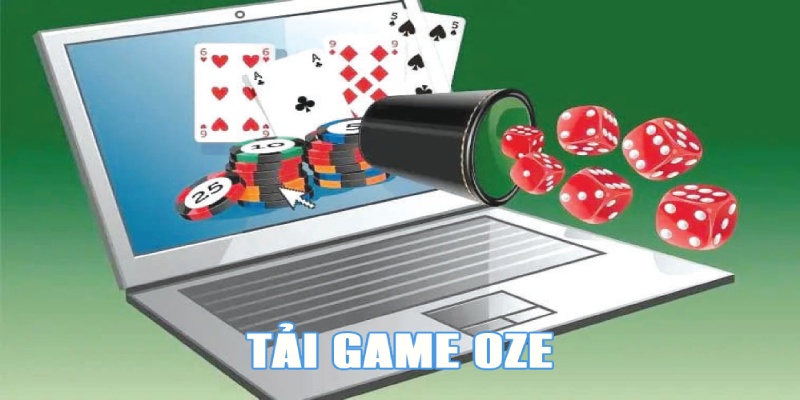 tải game oze